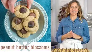 How to Make PEANUT BUTTER BLOSSOMS | {Recipe Video}