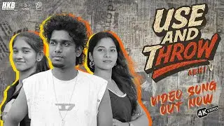 USE AND THROW (Official Music Video) | AKHI  V | Heart Killer Beats