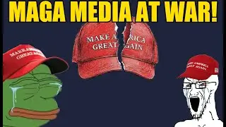 MAGA Media Civil War: Right Wing Outlets Are TEARING Each Other Apart