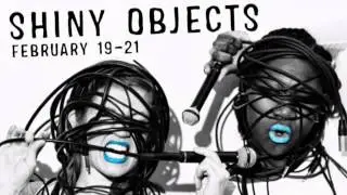 Shiny Objects