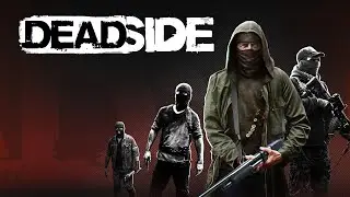 DEADSIDE - Xbox Launch Trailer