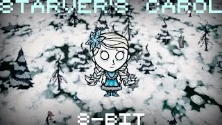 Don't Starve Together | Starver's Carol | 8-bit cover