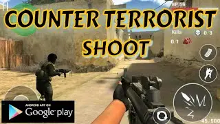 COUNTER TERRORIST SHOOT GAMEPLAY AND REVIEW