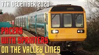 Pacers with Sprinter Trains on the Valley Lines (7th December 2020)