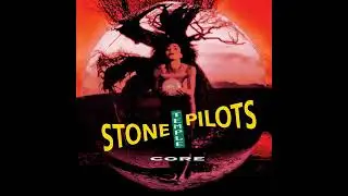 Stone Temple Pilots   Core Deluxe Edition Full Album