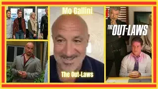 Mo Gallini Talks About The New Out-laws Movie!