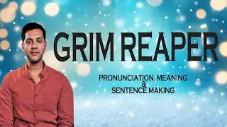 Grim Reaper - Meaning & Pronunciation Word World Audio Video Dictionary