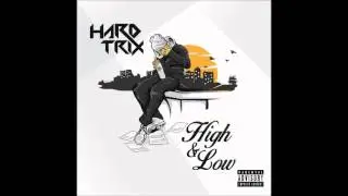 Hard Trix   High road ft Tunnel Vision