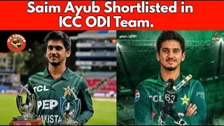 Saim Ayub Shortlisted in ICC ODI Team of the Year | ICC Corner Ep 274