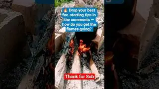 how to start a fire 🔥 #fire #survival #nature #naturepeace naturepeace