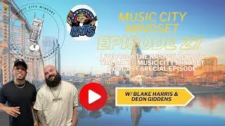 Live from the Nashville Kats Tailgate! | Music City Mindset Podcast Special Episode