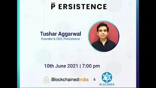 Founders Under Crypto Spotlight with Tushar Aggarwal, Founder & CEO Persistence