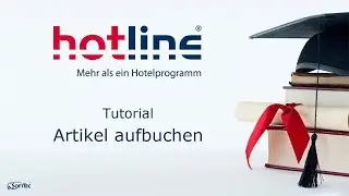 Tutorial: Artikel aufbuchen | hotline Hotelsoftware