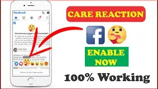 How To Get Facebook New Care React Facebook Care Reaction Enable 2020