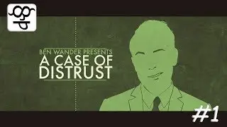 A Case of Distrust, Episode 1