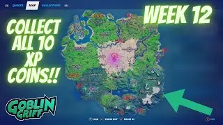How to Collect all Week 12 XP Coins | Fortnite Chapter 2 Season 5