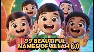 MOST Beautiful Islamic Kids Nasheeds Song with 99 Names of Allah