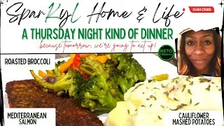 A Thursday Night Kind of Dinner: Cauliflower Mashed Potatoes, Mediterranean Salmon, Roasted Broccoli