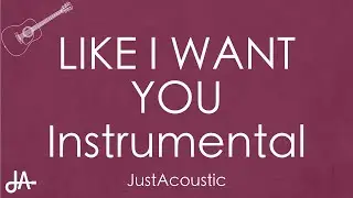 LIKE I WANT YOU - Giveon (Acoustic Instrumental)