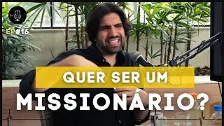 MINHA MISS&Atilde;O COME&Ccedil;OU CEDO - JO&Atilde;O BOECHAT | Podvida - Ep 16