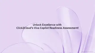 Unlock Excellence with Click2Cloud's #Viva #Copilot Readiness #Assessment!