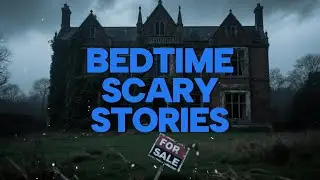 A True Story of Borley Rectory: The Most Haunted House in England I Bedtime Scary Stories