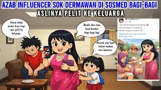 AZAB INFLUENCER SOK DERMAWAN DI SOSMED BAGI-BAGI! ASLINYA PELIT KE KELUARGA | ANIMASI AZAB