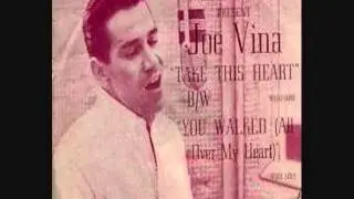 JOE VINA - YOU WALKED (All over my heart)