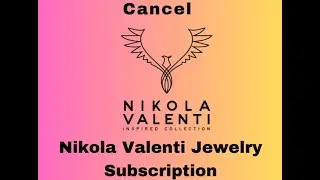 How To Cancel  Nikola Valenti Jewelry Subscription