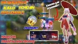 Ini AKIBATNYA !! Remehin RRQ Lemon Gak Banned Kagura Di Arena Kontes INA vs MALAY