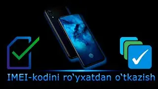 IMEI-kodini ro‘yxatdan o‘tkazish / Uzimei