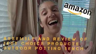 Best Choice Products Potting Bench - Assembly and Review