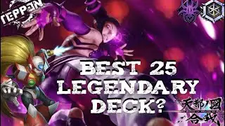Best 25 Legendary Deck? Teppen
