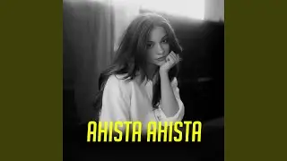 AHISTA AHISTA