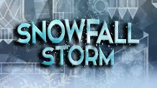 (Unlukiest V&iacute;ctor) SNOWFALL STORM 100% (EXTREME DEMON) By notged25 | Geometry Dash