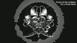 Pirates of the Caribbean - He's a Pirate Remix by Juso