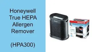 Honeywell True HEPA Allergen Remover HPA300