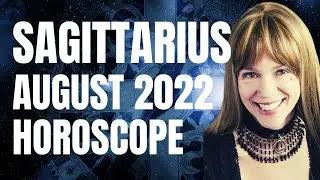 SAGITTARIUS AUGUST 2022 HOROSCOPE⚡ Work and Health Pivots