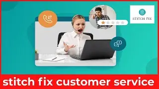 How to Contact Stitch Fix Customer Service &ndash; Phone Number & Returns Help