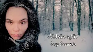 Saija Saarnisto - Metsän tytär [Virallinen lyriikkavideo]