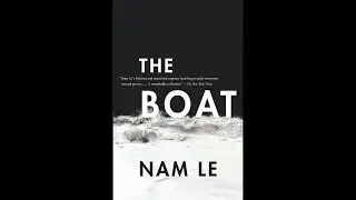 Plot summary, &ldquo;The Boat&rdquo; by Nam Le in 4 Minutes - Book Review