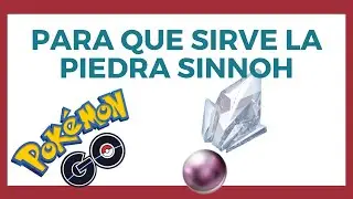 Que pokemon EVOLUCIONAN con PIEDRA SINNOH en POKEMON GO