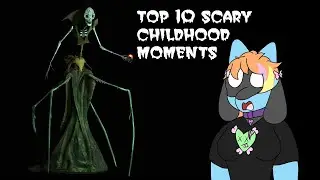 Top 10 Scary Childhood Memories