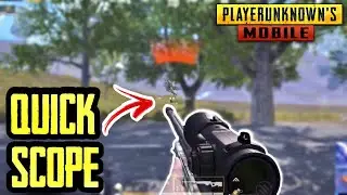 THE BEST QUICK SCOPE FPP PUBG MOBILE