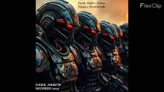Path Killer Klan Inc.-Titans Overstrike-37 T I V 1