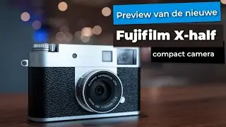 Fujifilm X-half compact camera preview