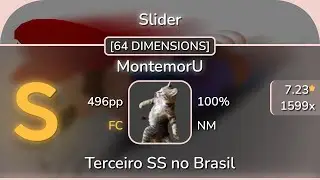 🔴[7.23⭐] MontemorU - Slider [64 DIMENSIONS] +NM 100% FC | 496pp ❤️
