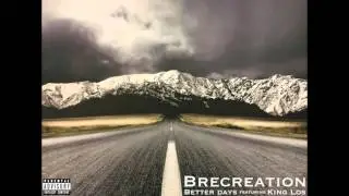 Better Days Feat. King Los