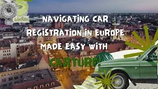 Navigating Car Registration in Europe Made Easy with CarTurf!