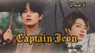 Captain Jeon (Since 1894) 💜BL story 💜 Part-6 💜 taekook love story 💜hindi dubbed 💜